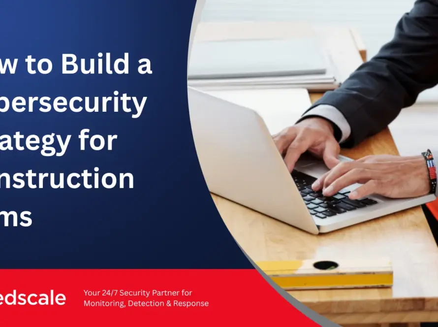 how to build cybersecurity for construction firm